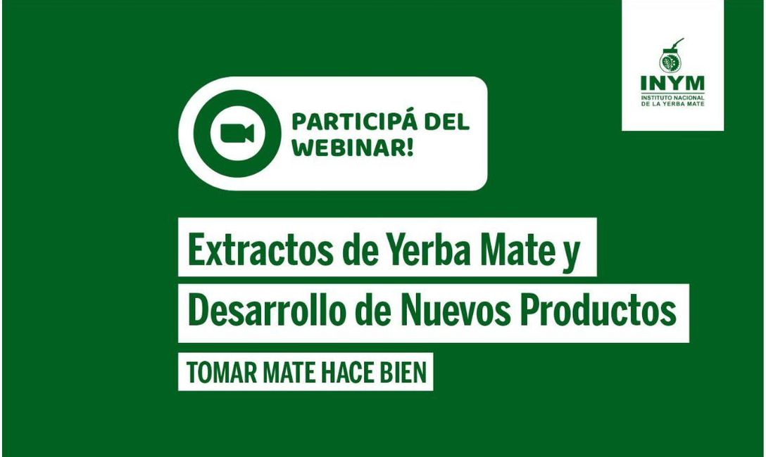 Imagen de Extractos de yerba mate y desarrollo de nuevos productos, tema del próximo seminario en línea Imagen de Extractos de yerba mate y desarrollo de nuevos productos, tema del próximo seminario en línea