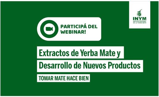 Imagen de Extractos de yerba mate y desarrollo de nuevos productos, tema del próximo seminario en línea