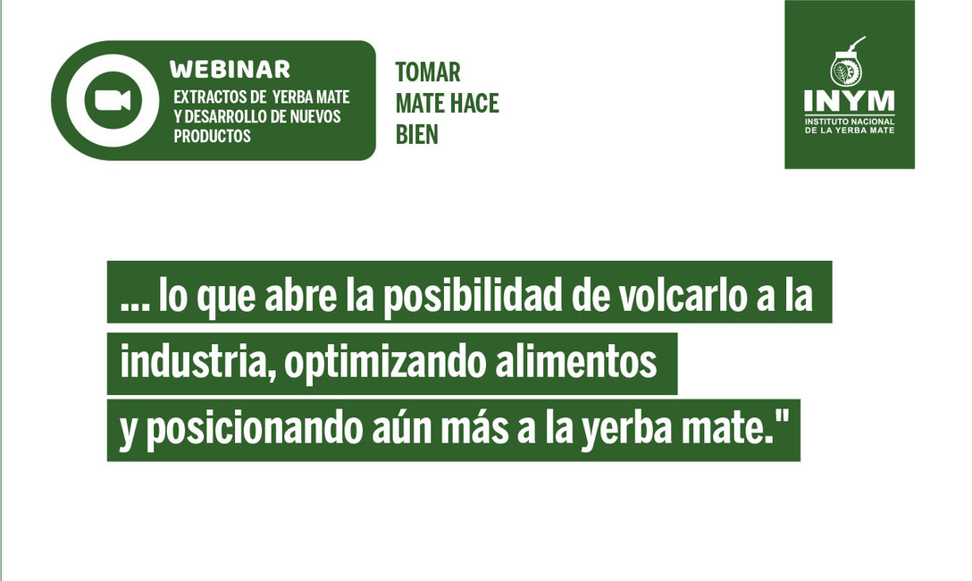 Imagen de Extractos de yerba mate y desarrollo de nuevos productos, tema del próximo seminario en línea Imagen de Extractos de yerba mate y desarrollo de nuevos productos, tema del próximo seminario en línea
