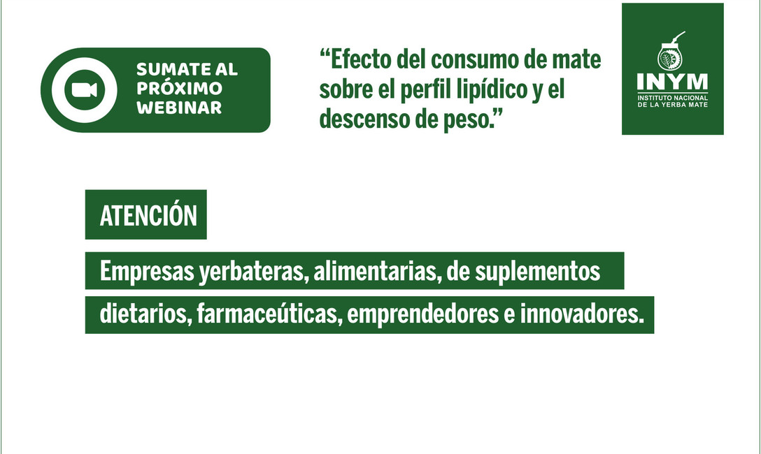 Imagen de Webinar: “Efecto del consumo de mate sobre el perfil lipídico y el descenso de peso Imagen de Webinar: “Efecto del consumo de mate sobre el perfil lipídico y el descenso de peso