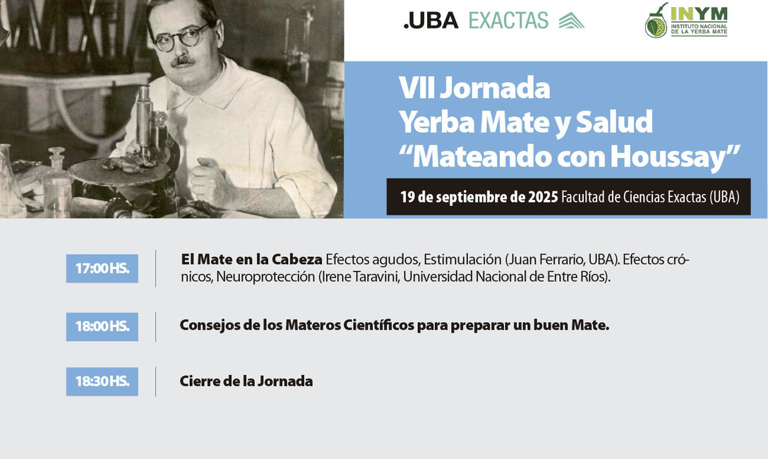 Imagen de En septiembre, la VII Jornada Yerba Mate y Salud en Ciencias Exactas de la UBA Imagen de En septiembre, la VII Jornada Yerba Mate y Salud en Ciencias Exactas de la UBA