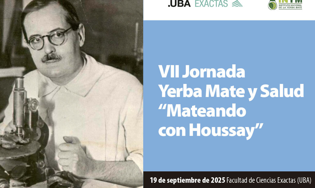 Imagen de El viernes, Houssay y toda la actualidad científica sobre yerba mate y salud en Ciencias Exactas de la UBA Imagen de El viernes, Houssay y toda la actualidad científica sobre yerba mate y salud en Ciencias Exactas de la UBA
