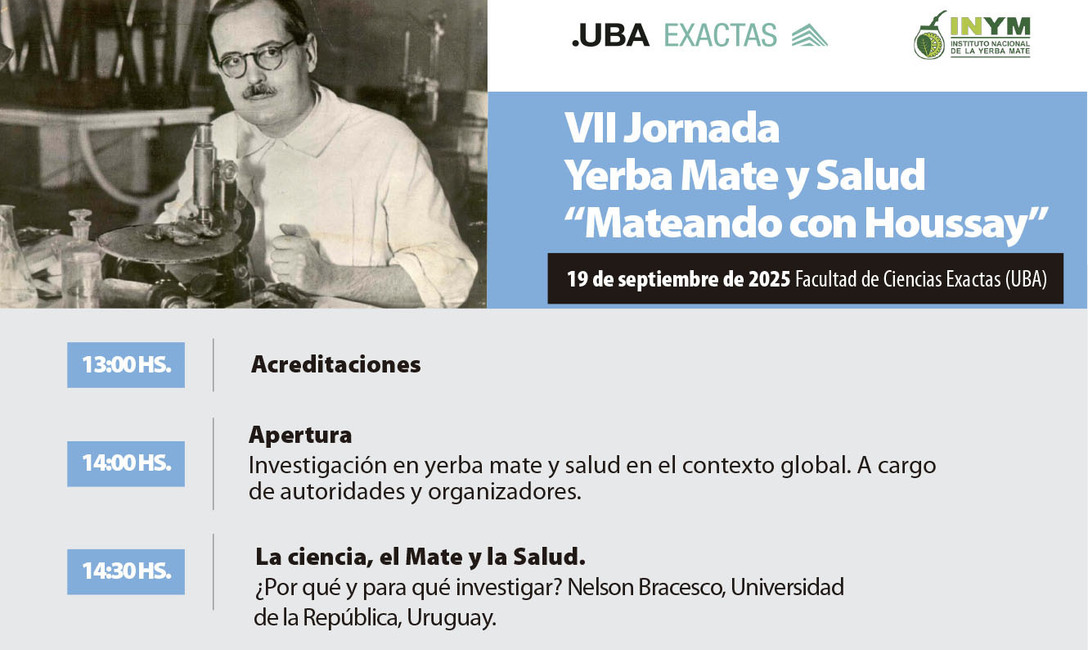 Imagen de El viernes, Houssay y toda la actualidad científica sobre yerba mate y salud en Ciencias Exactas de la UBA Imagen de El viernes, Houssay y toda la actualidad científica sobre yerba mate y salud en Ciencias Exactas de la UBA