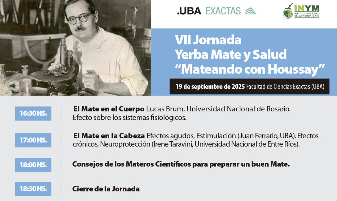 Imagen de El viernes, Houssay y toda la actualidad científica sobre yerba mate y salud en Ciencias Exactas de la UBA Imagen de El viernes, Houssay y toda la actualidad científica sobre yerba mate y salud en Ciencias Exactas de la UBA